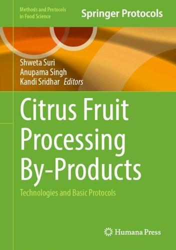 Citrus Fruit Processing By-Products: Technologies and Basic Protocols