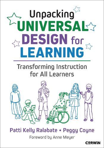 Unpacking Universal Design for Learning: Transforming Instruction for All Learners