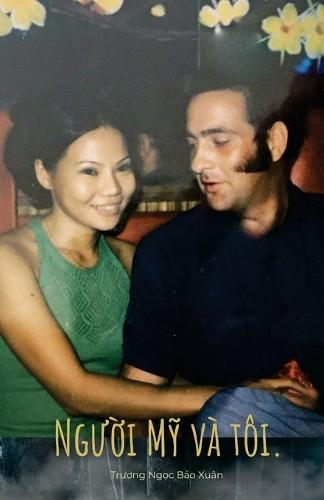 Ng&#432;&#7901;i M&#7929; Và Tôi
