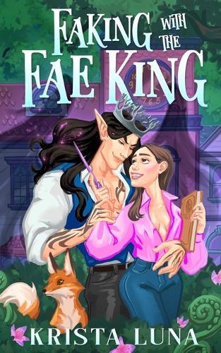 Faking with the Fae King: A Cozy Fantasy Romance