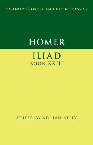 Homer: Iliad Book XXIII