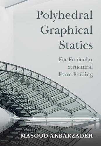Polyhedral Graphical Statics: For Funicular Structural Form Finding