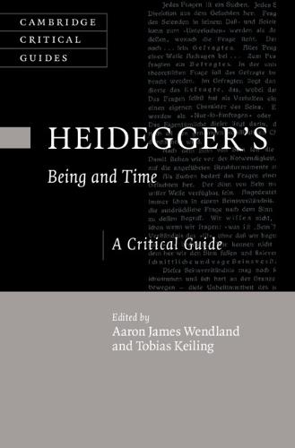 Heidegger's Being and Time: A Critical Guide