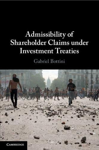 Admissibility of Shareholder Claims under Investment Treaties