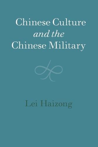 Chinese Culture and the Chinese Military