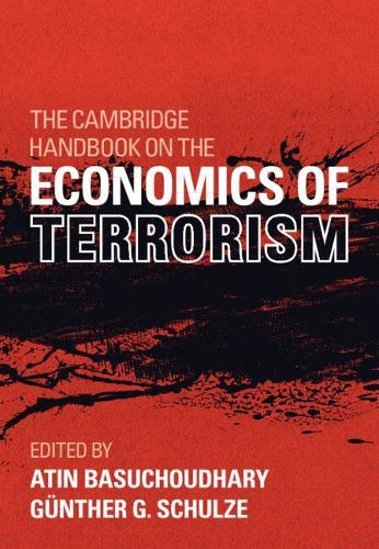 The Cambridge Handbook on the Economics of Terrorism