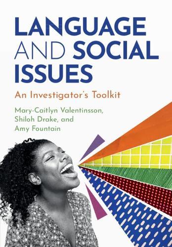 Language and Social Issues: An Investigator's Toolkit