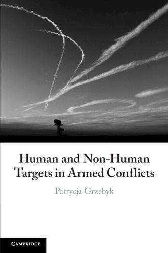 Human and Non-Human Targets in Armed Conflicts