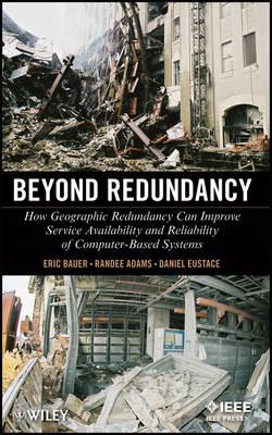 Beyond Redundancy: How Geographic Redundancy Can Improve Service Availability and Reliability of Computer-Based Systems