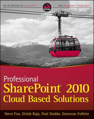 Professional SharePoint 2010 Cloud Based Solutions