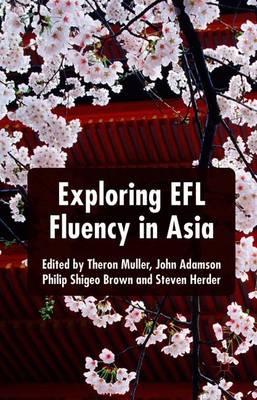 Exploring EFL Fluency in Asia