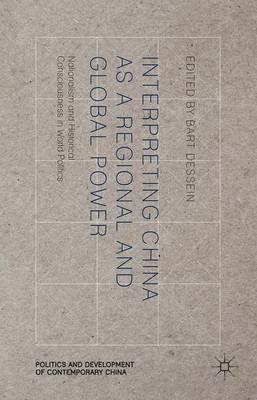 Interpreting China as a Regional and Global Power: Nationalism and Historical Consciousness in World Politics