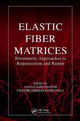 Elastic Fiber Matrices: Biomimetic Approaches to Regeneration and Repair