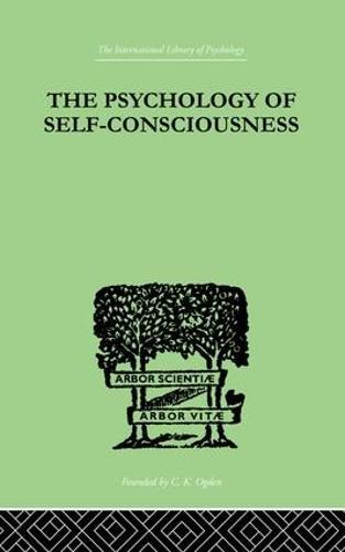 The Psychology Of Self-Conciousness