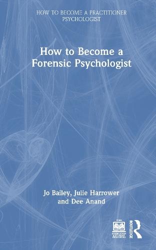 How to Become a Forensic Psychologist