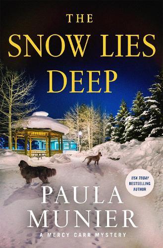 The Snow Lies Deep: A Mercy Carr Mystery