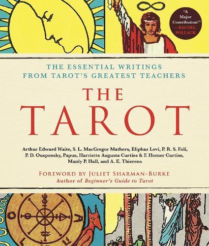 The Tarot: A Collection of Secret Wisdom from Tarot's Mystical Origins