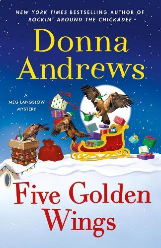 Five Golden Wings: A Meg Langslow Mystery