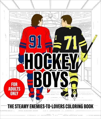 Hockey Boys: The Steamy Enemies-To-Lovers Coloring Book