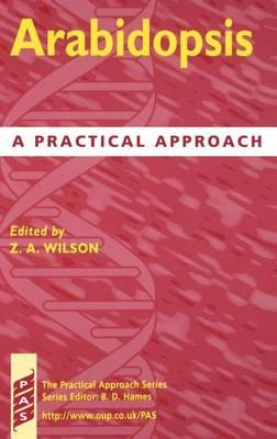 Arabidopsis: A Practical Approach