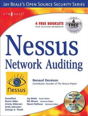 Nessus Network Auditing: Jay Beale Open Source Security Series