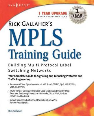 Rick Gallahers Mpls Training Guide