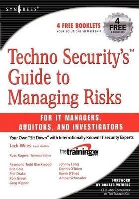 Techno Security's Guide to Managing Risks for It Managers