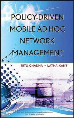 Policy-Driven Mobile Ad Hoc Network Management