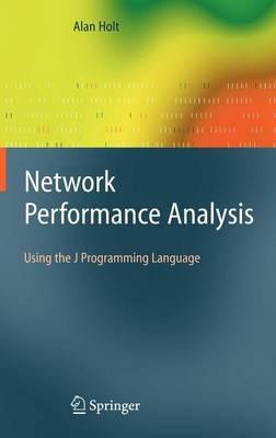 Network Performance Analysis: Using the J Programming Language