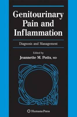 Genitourinary Pain and Inflammation: : Diagnosis and Management
