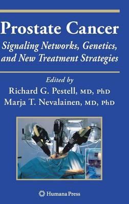 Prostate Cancer: Signaling Networks, Genetics, and New Treatment Strategies