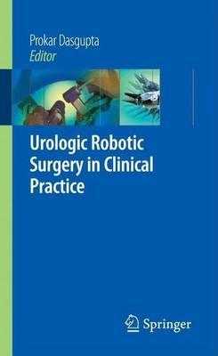 Urologic Robotic Surgery in Clinical Practice