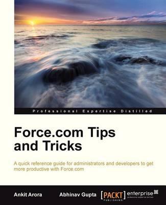 Force.com Tips and Tricks