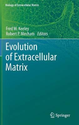 Evolution of Extracellular Matrix