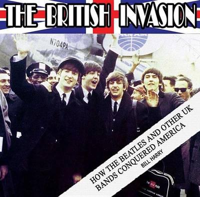 British Invasion: How the Beatles and Other UK Bands Conquered America