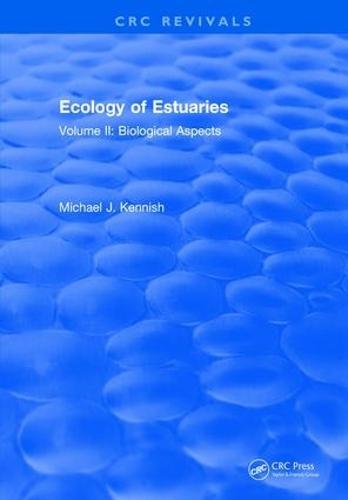 Ecology of Estuaries: Volume 2: Biological Aspects