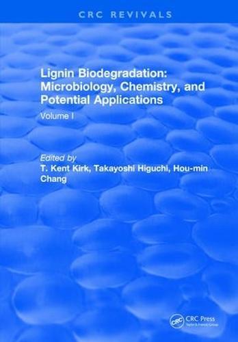 Lignin Biodegradation: Microbiology, Chemistry, and Potential Applications: Volume I
