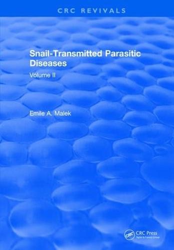 Snail Transmitted Parasitic Diseases: Volume II