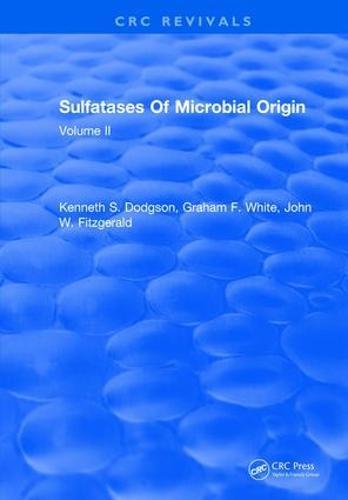 Sulfatases Of Microbial Origin: Volume 1