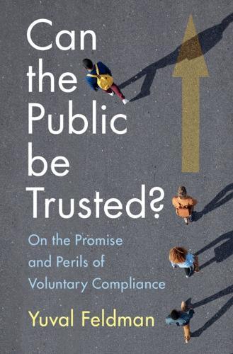 Can the Public be Trusted?: On the Promise and Perils of Voluntary Compliance