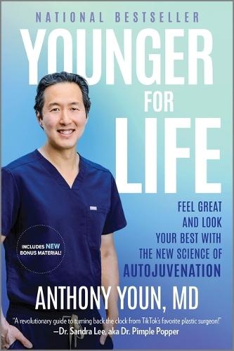Younger for Life: Feel Great and Look Your Best with the New Science of Autojuvenation