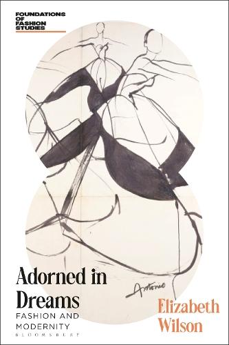 Adorned in Dreams: Fashion and Modernity