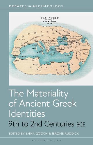 The Materiality of Ancient Greek Identities, 9th to 2nd Centuries BCE