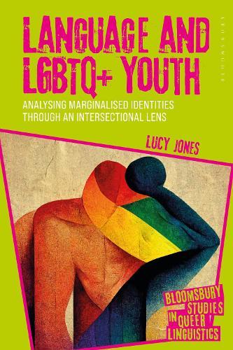Language and LGBTQ+ Youth: Analysing Marginalised Identities through an Intersectional Lens