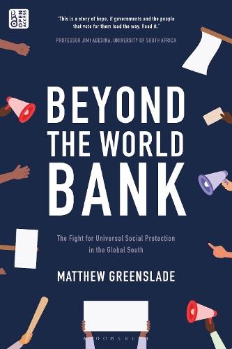 Beyond the World Bank: The Fight for Universal Social Protection in the Global South