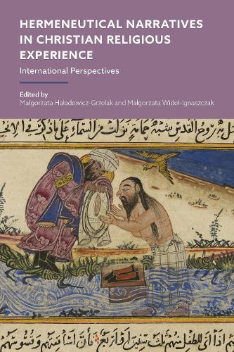 Hermeneutical Narratives in Christian Religious Experience: International Perspectives
