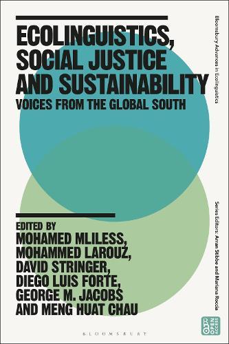 Ecolinguistics, Social Justice and Sustainability: Voices from the Global South