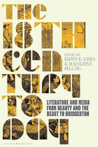 The 18th Century Today: Literature and Media from Beauty and the Beast to Bridgerton