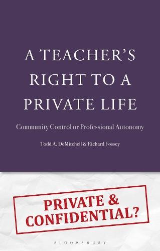 A Teacher's Right to a Private Life: Community Control or Professional Autonomy