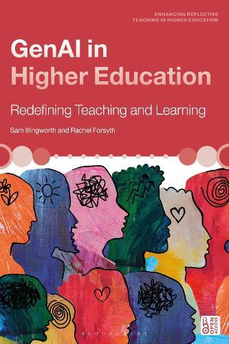 GenAI in Higher Education: Redefining Teaching and Learning